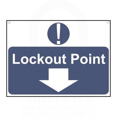 Lockout point Sign 55 x 75mm