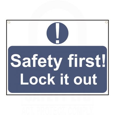 Safety first! Lock it out Sign 55 x 75mm – Lockout Tagout Safety Ltd