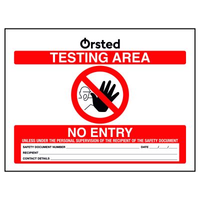 Custom Orsted Testing Area Notice Sign